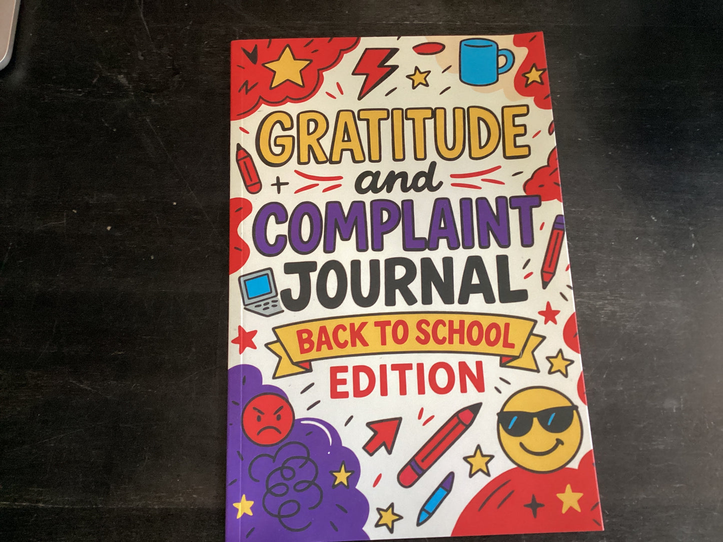 Gratitude and complaint journal back to school edition