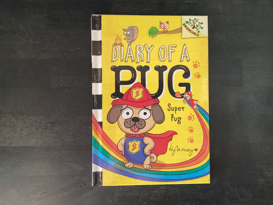 Super Pug: A Branches Book (Diary of a Pug #13),May, Kyla