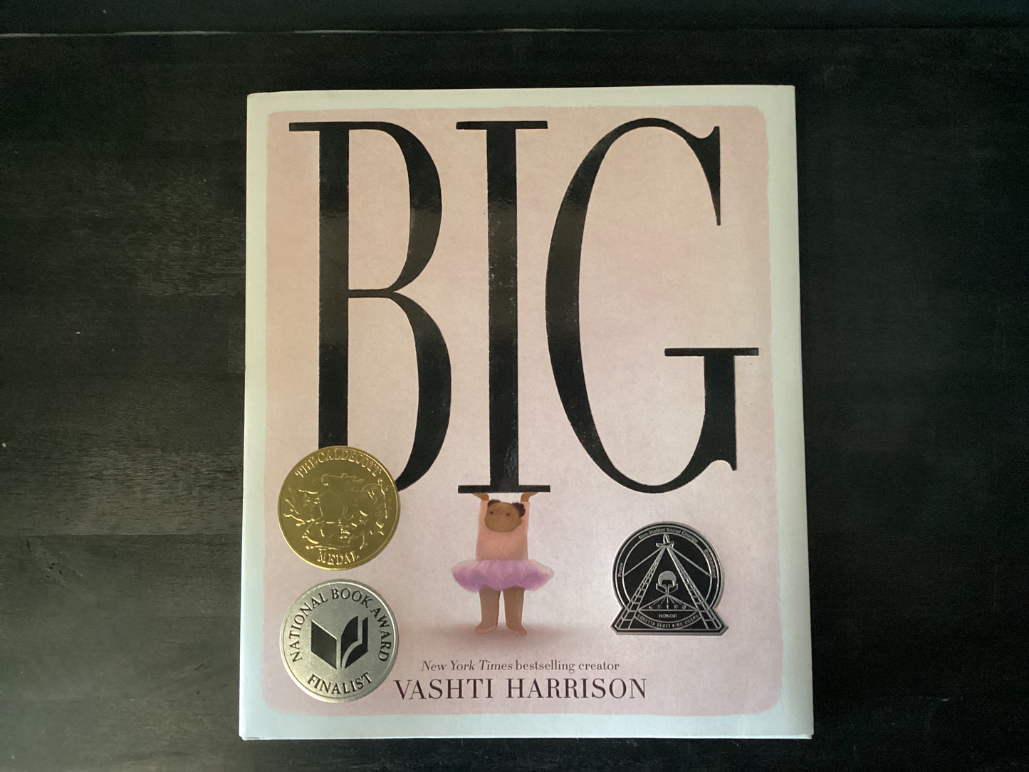 BIG (CALDECOTT MEDAL WINNER & ,HARRISON VASHTI