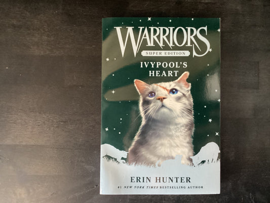 Warriors Super Edition: Ivypool's Heart,Hunter, Erin
