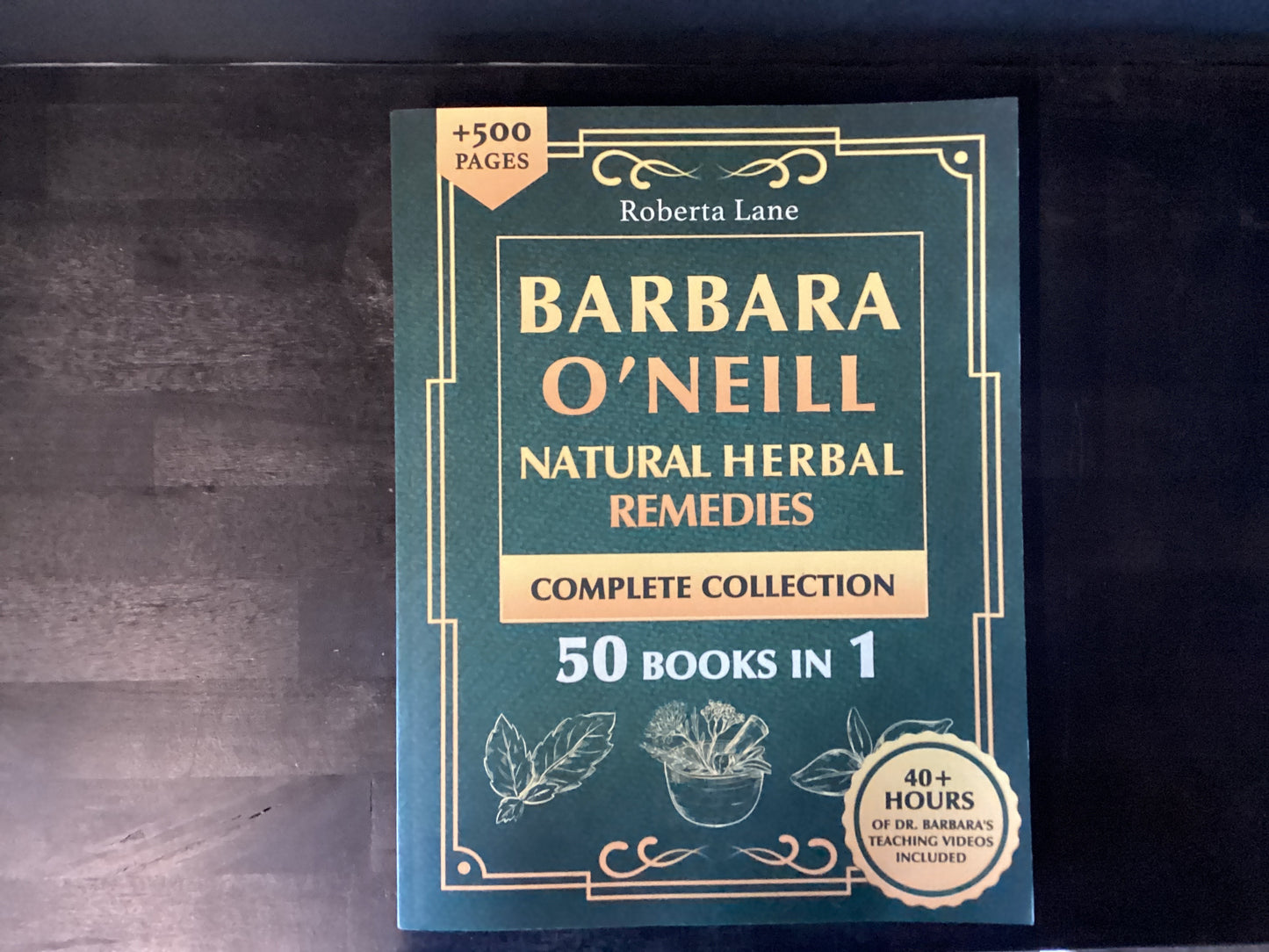 BARBARA ONEILL NATURAL HERBAL ,LANE ROBERTA
