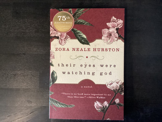 Their Eyes Were Watching God - Hurston, Zora Neale