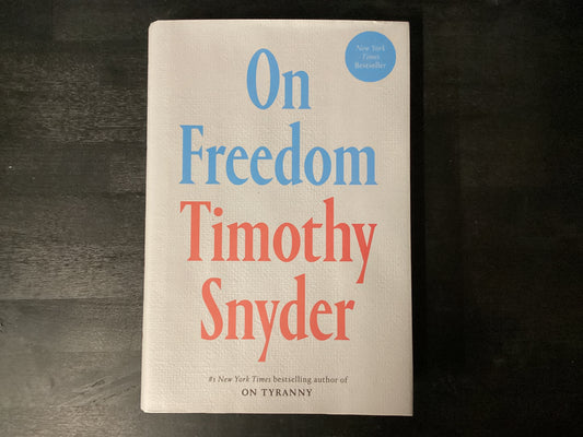 ON FREEDOM                    ,SNYDER TIMOTHY