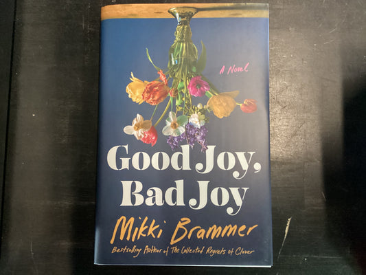 Good Joy Bad joy - Brammer, Mikki