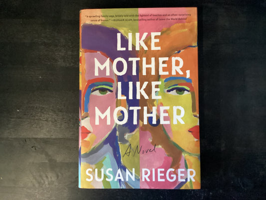 LIKE MOTHER LIKE MOTHER       ,RIEGER SUSAN