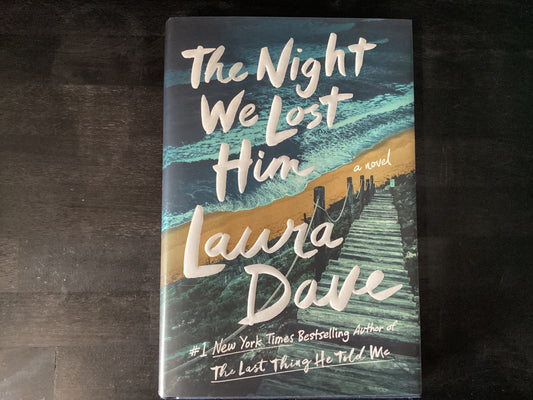 NIGHT WE LOST HIM             ,DAVE LAURA
