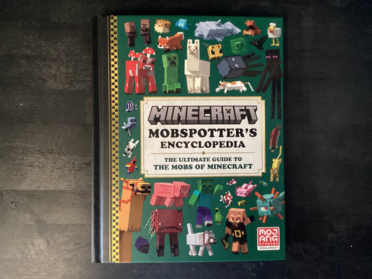 Minecraft: Mobspotter's Encyclopedia: The Ultimate Guide to the Mobs of Minecraft,Mojang Ab