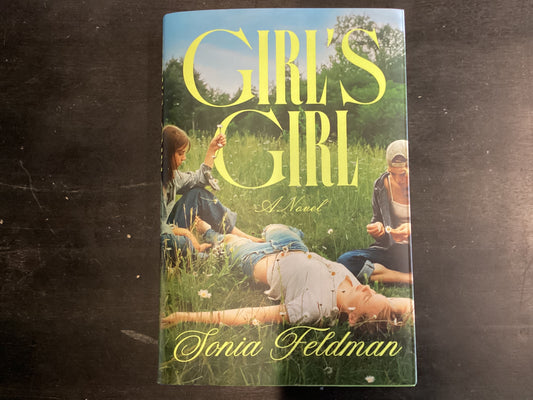 Girl’s Girl - Feldman, Sonia