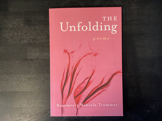 UNFOLDING                     ,WAHTOLA TROMMER
