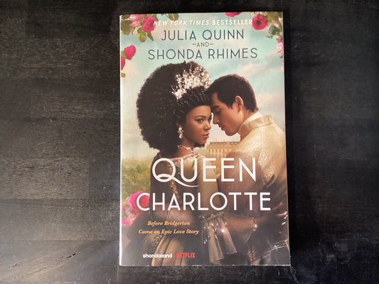 QUEEN CHARLOTTE               ,QUINN JULIA