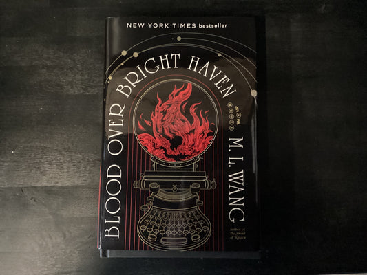 Blood Over Bright Haven,Wang, M L