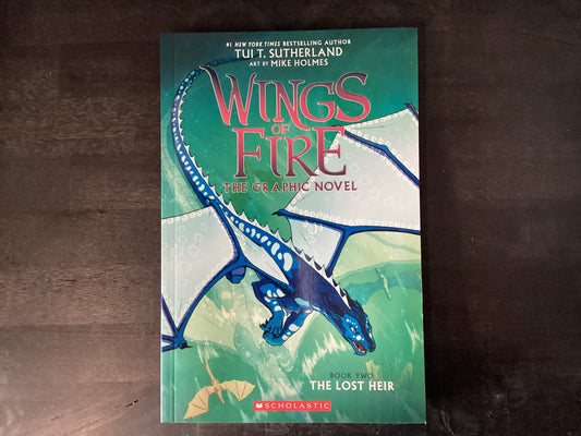 Wings of Fire: The Lost Heir: A Graphic Novel (Wings of Fire Graphic Novel #2): Volume 2,Sutherland, Tui T