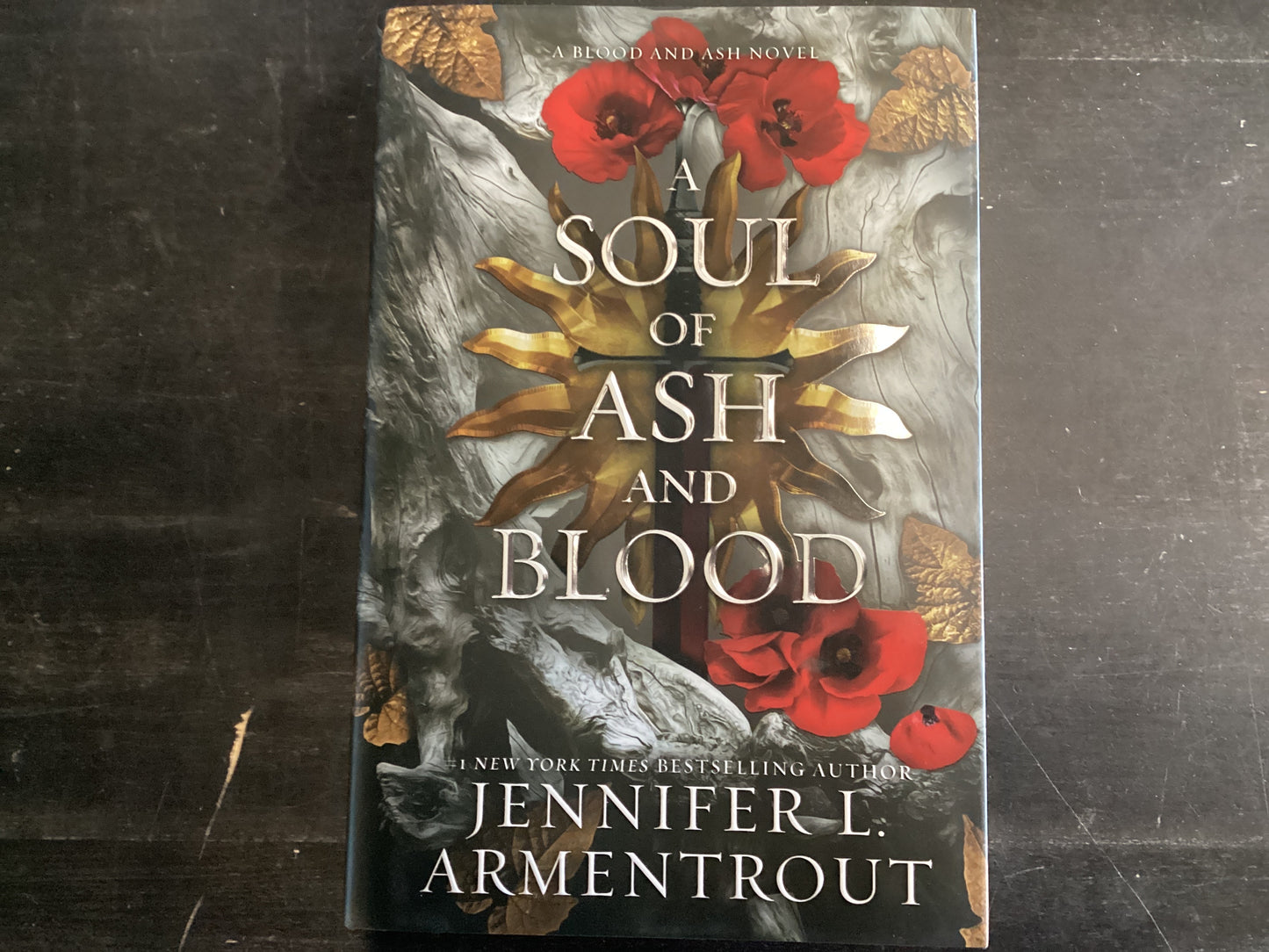 A Soul of Ash and Blood - Armentrout, Jennifer