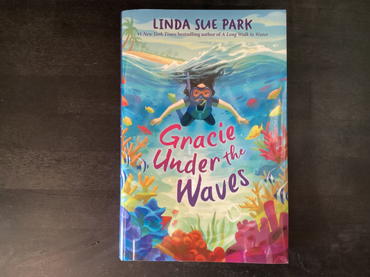 GRACIE UNDER THE WAVES        ,PARK LINDA SUE