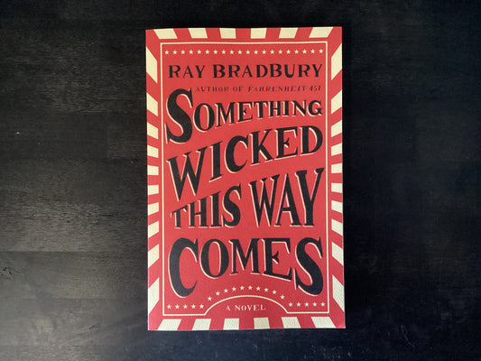 Something Wicked This Way Comes,Bradbury, Ray