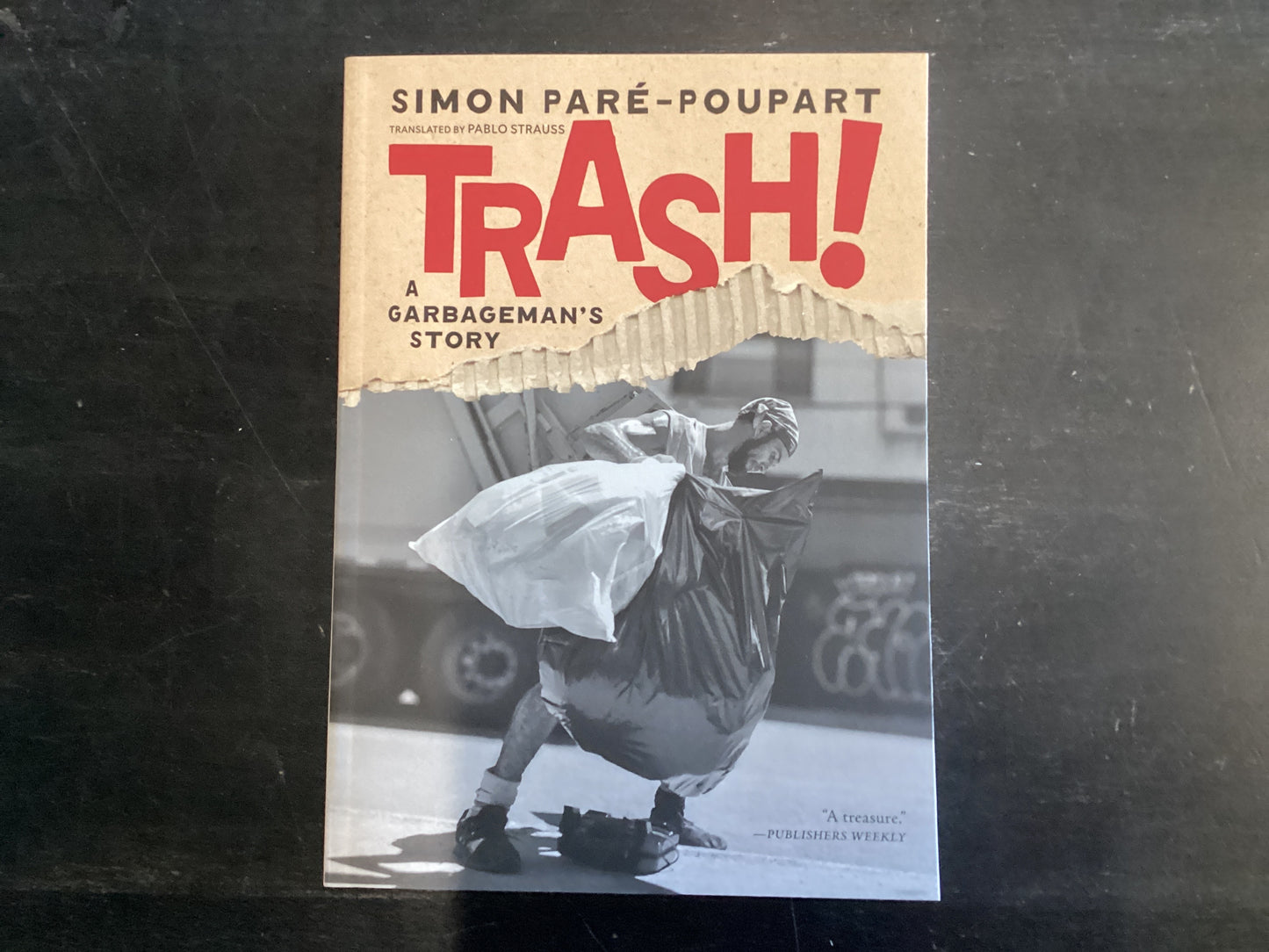 Trash a garbageman’s story - Pare-Poupart, Simon