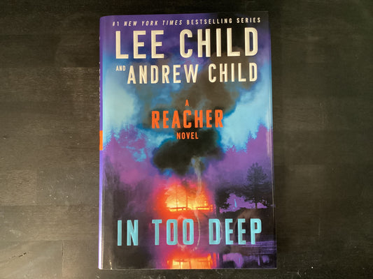 IN TOO DEEP                   ,CHILD LEE