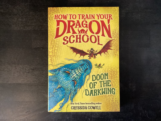 How to Train Your Dragon School: Doom of the Darkwing,Cowell, Cressida