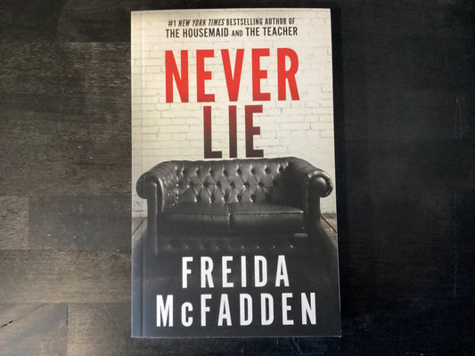 NEVER LIE                     ,MCFADDEN FREIDA