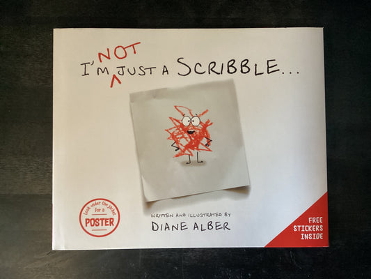 I'm Not Just a Scribble...,Alber, Diane ; Alber, Diane