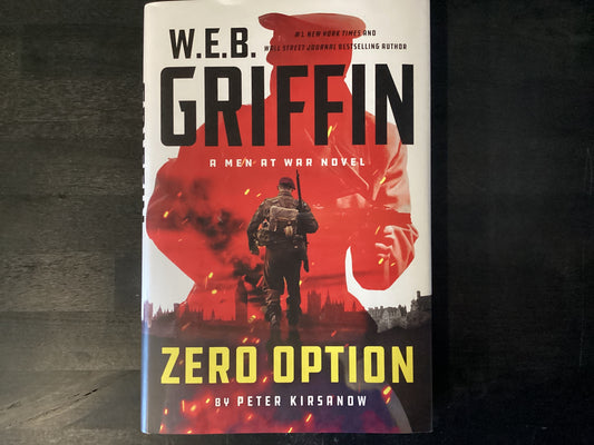WEB GRIFFIN ZERO OPTION       ,KIRSANOW PETER