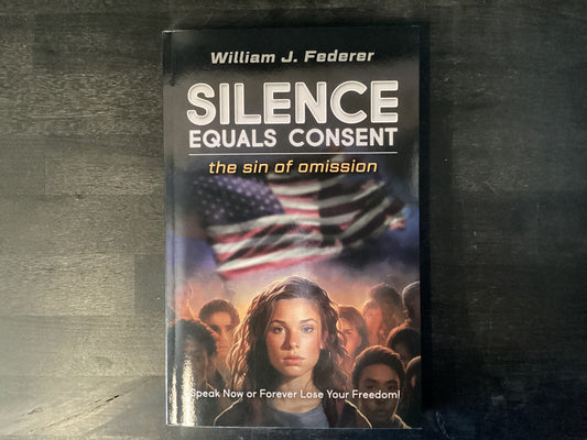 SILENCE EQUALS CONSENT - THE S,FEDERER WILLIAM
