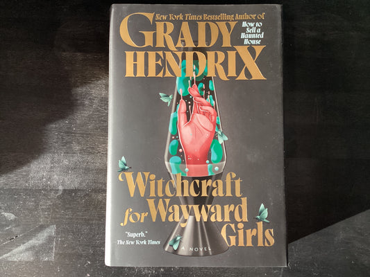 Witchcraft for Wayward Girls,Hendrix, Grady