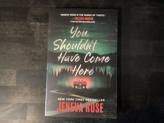 You Shouldnt Have Come Here, Rose, Jeneva