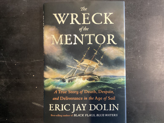 The Wreck of the Mentor - Dolin, Eric