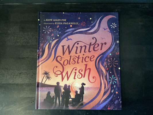Winter Solstice Wish    -   Fox, Kate Allen