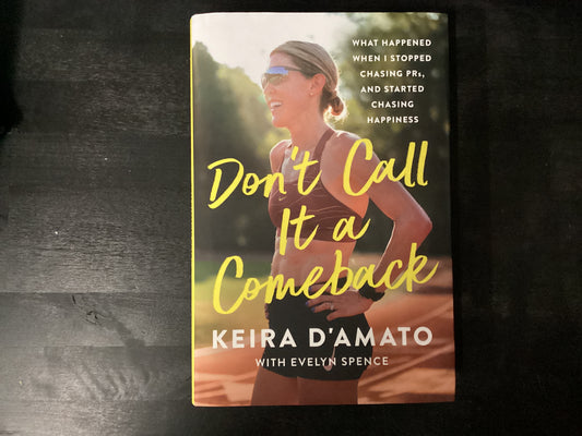Don't Call It a Comeback by Keira D'Amato