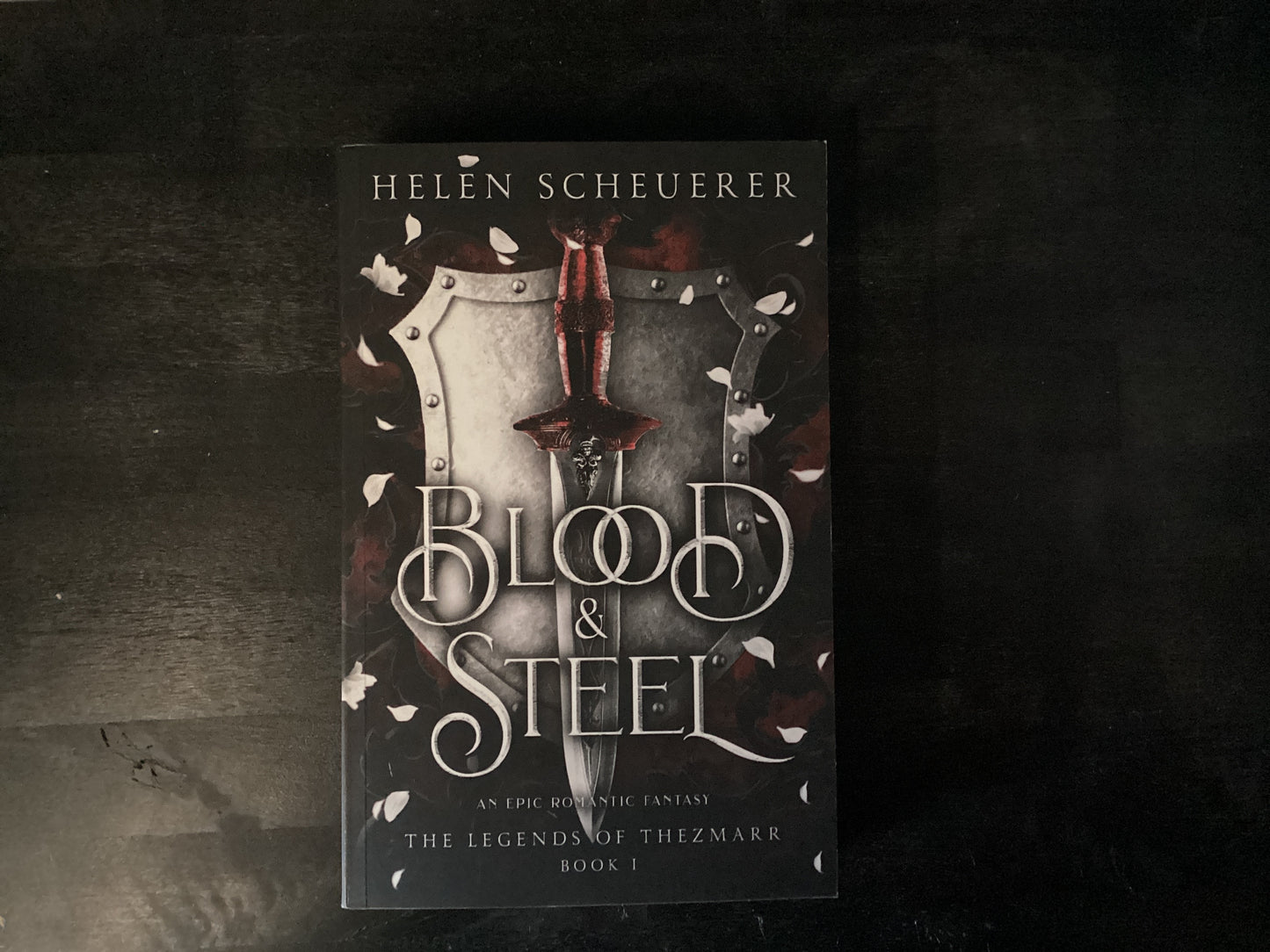 Blood & Steel: An epic romantic fantasy,Scheuerer, Helen