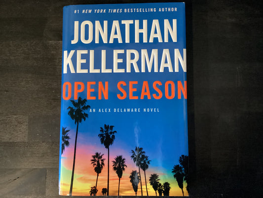 Open Season: An Alex Delaware Novel   -   Kellerman, Jonathan