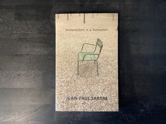 Existentialism Is a Humanism,Sartre, Jean-Paul