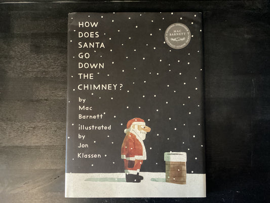 How Does Santa Go Down the Chimney- Barnett, Mac