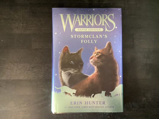 Warriors Super Edition: Stormclan's Folly,Hunter, Erin