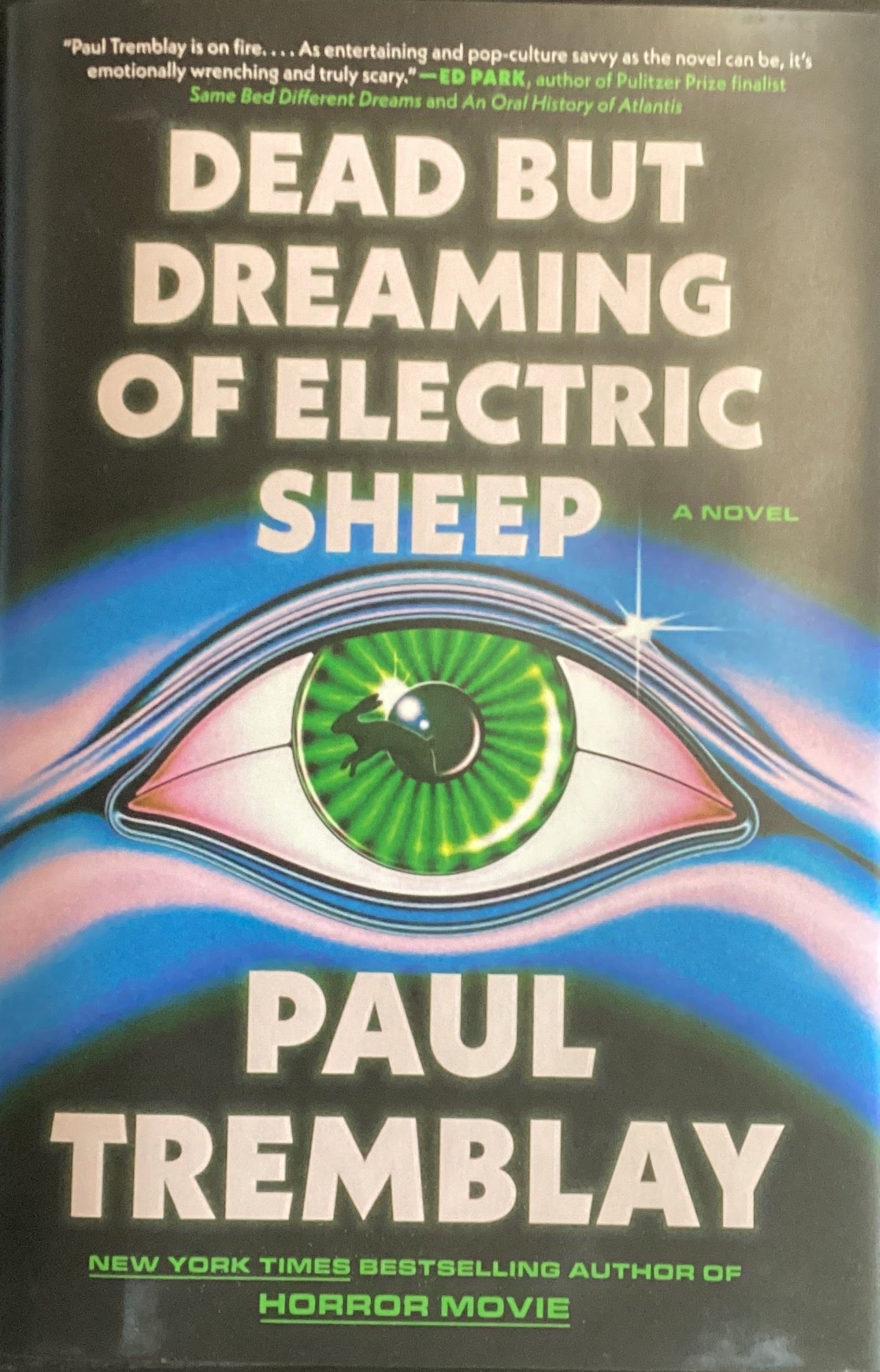 Dead But Dreaming Of Electric Sheep, Tremblay, Paul