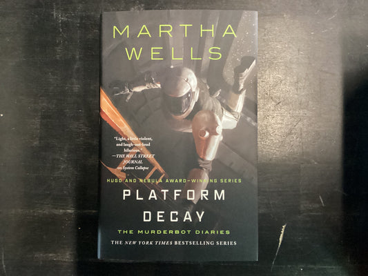 Platform Decay - Wells, Martha