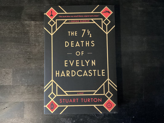 The 7 1/2 Deaths of Evelyn Hardcastle,Turton, Stuart