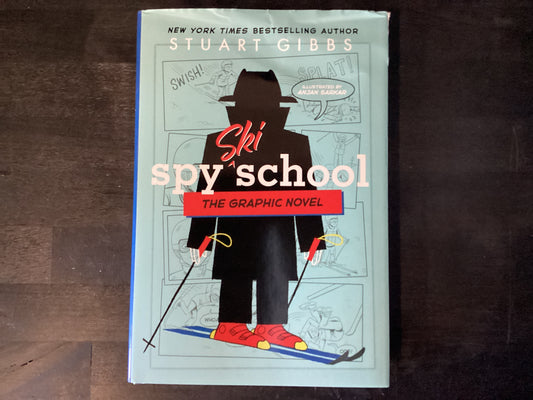 Spy Ski School the Graphic Novel,Gibbs, Stuart ; Sarkar, Anjan