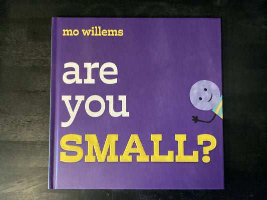 Are You Small?,Willems, Mo