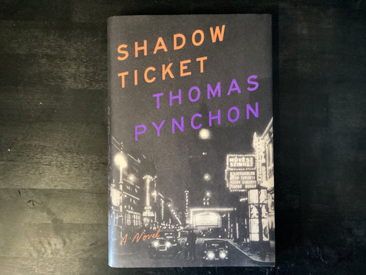 Shadow Ticket,Pynchon, Thomas