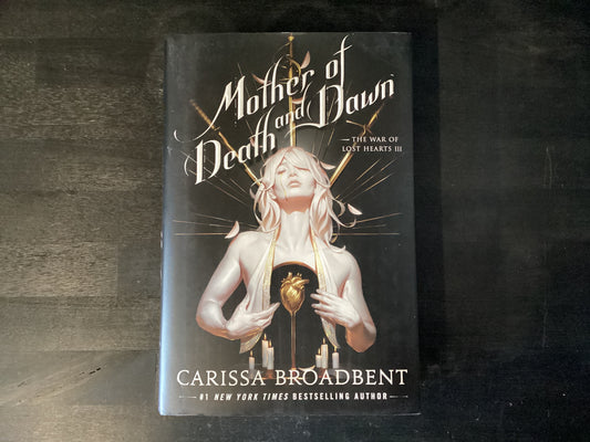 Mother of Death and Dawn - Broadbent, Carissa