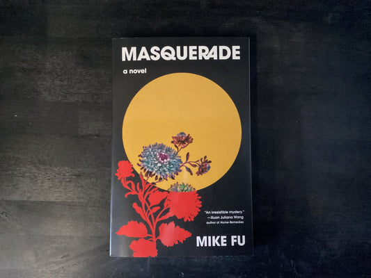 MASQUERADE                    ,FU MIKE