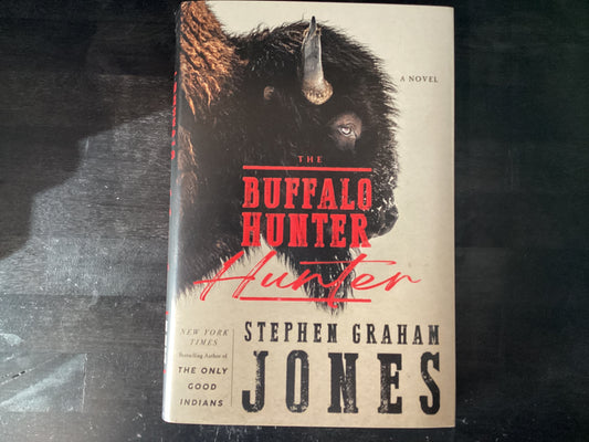 The Buffalo Hunter Hunter,Jones, Stephen Graham