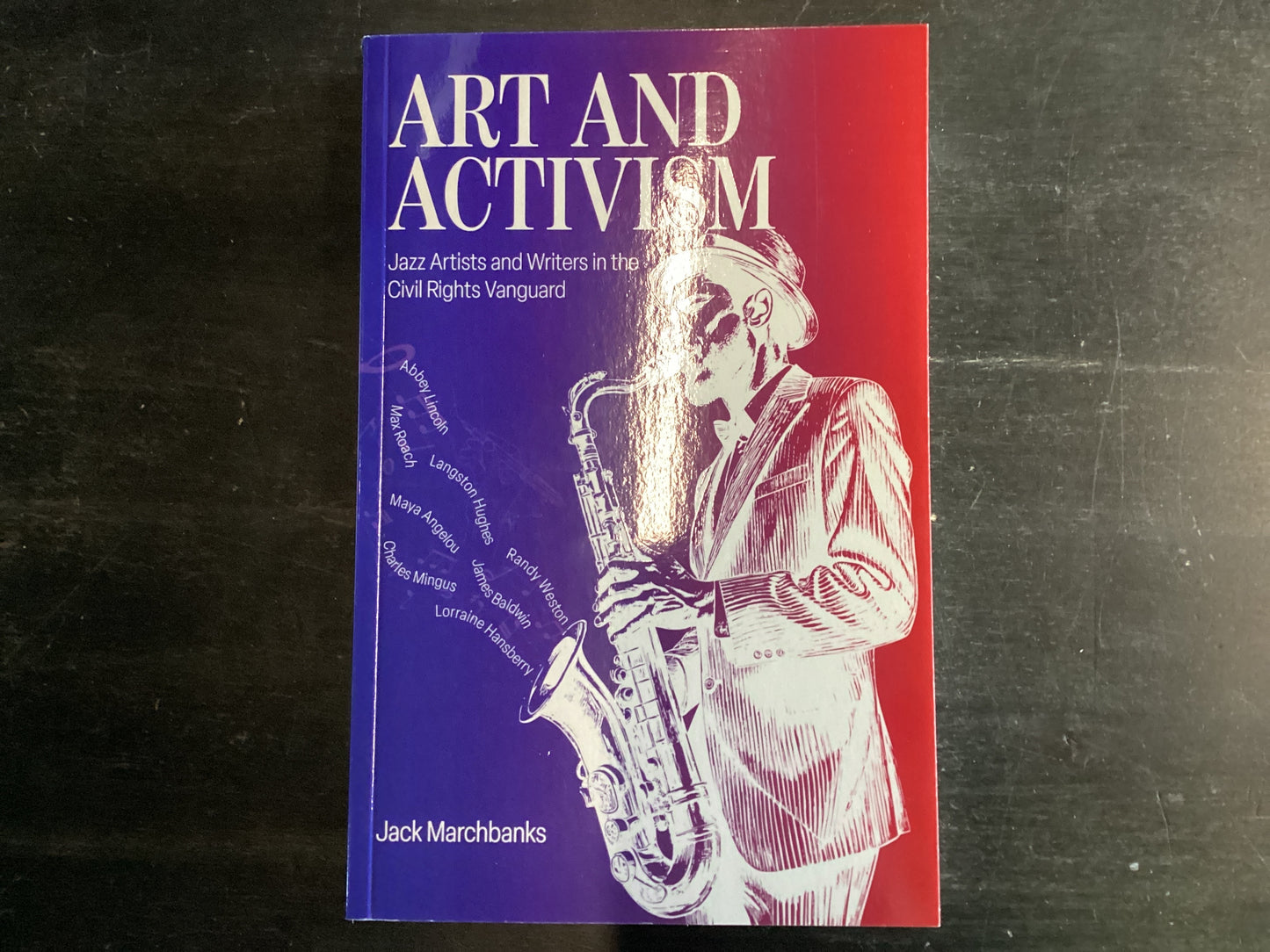 Art and Activism - Marchbanks, Jack