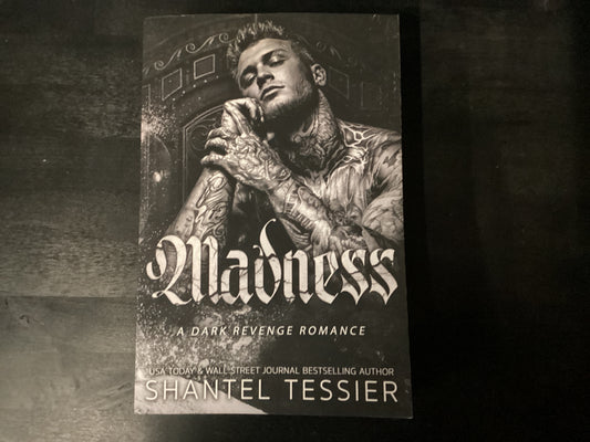 MADNESS                       ,TESSIER SHANTEL