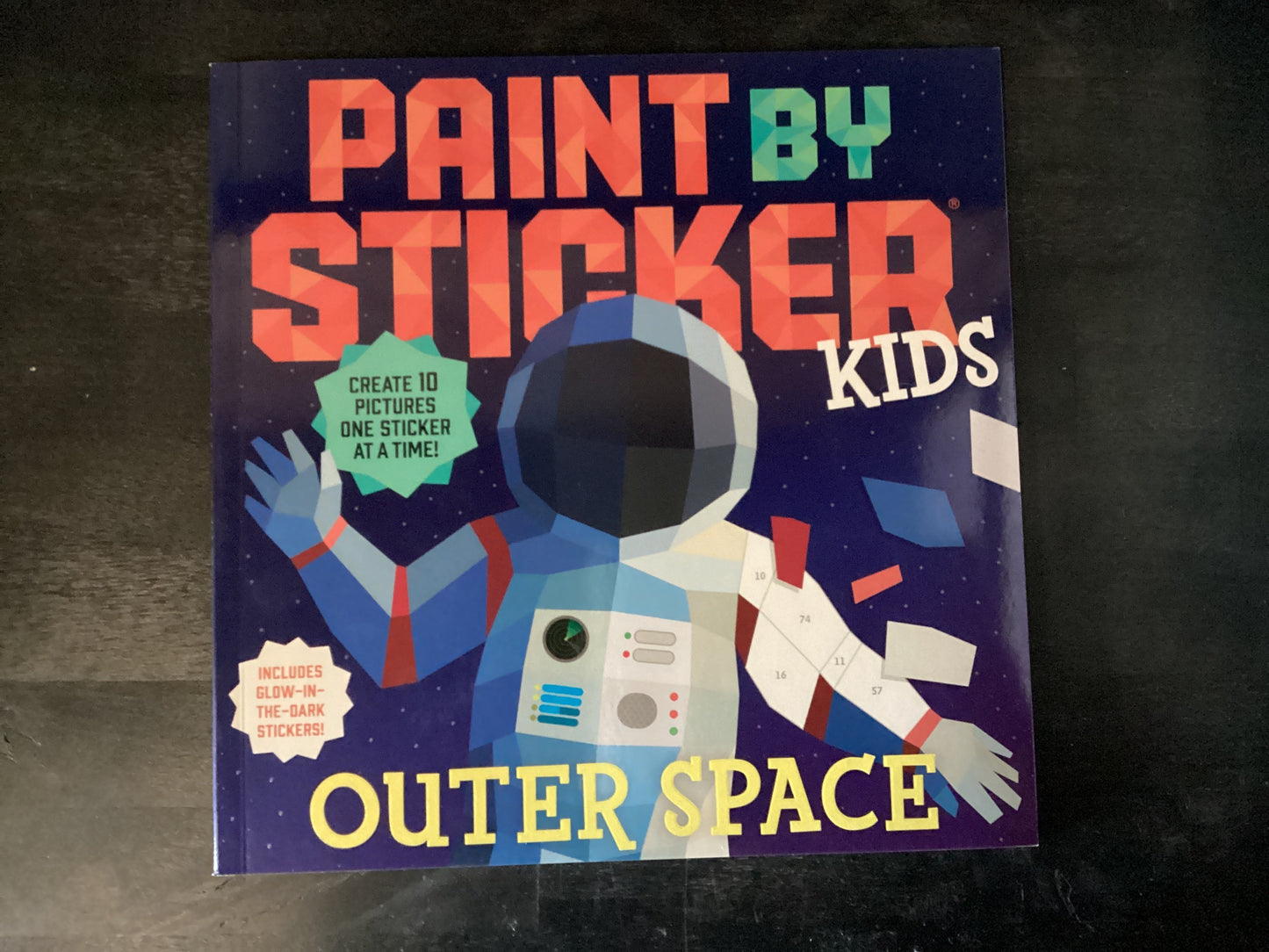 Paint by Sticker Kids: Outer Space: Create 10 Pictures One Sticker at a Time! Includes Glow-In-The-Dark Stickers,Workman Publishing