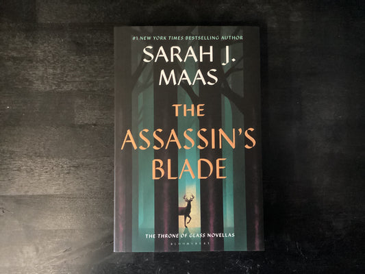 The Assassin's Blade: The Throne of Glass Prequel Novellas,Maas, Sarah J