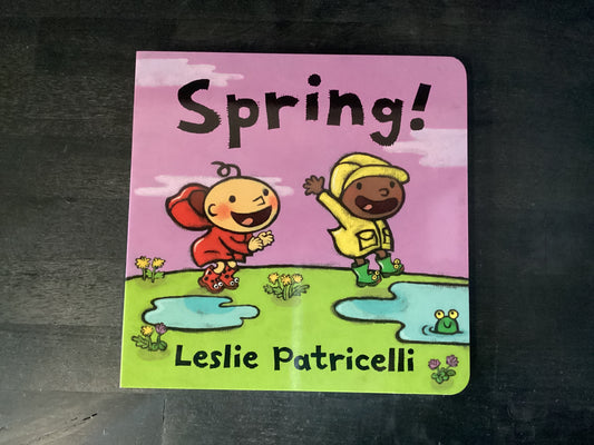 Spring! - Patricelli, Leslie